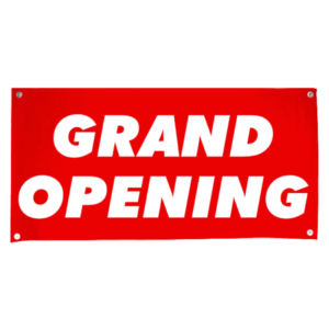 Buy your Grand Opening Banner today!